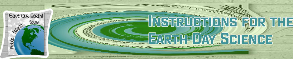 Earth day science experiments